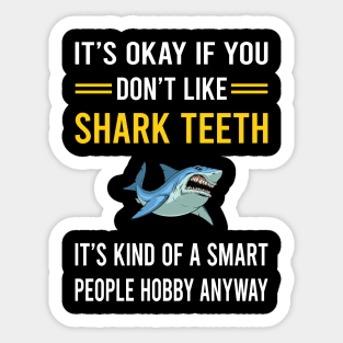 Smart People Hobby Shark Teeth Sticker